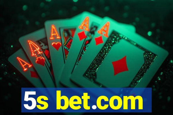 5s bet.com